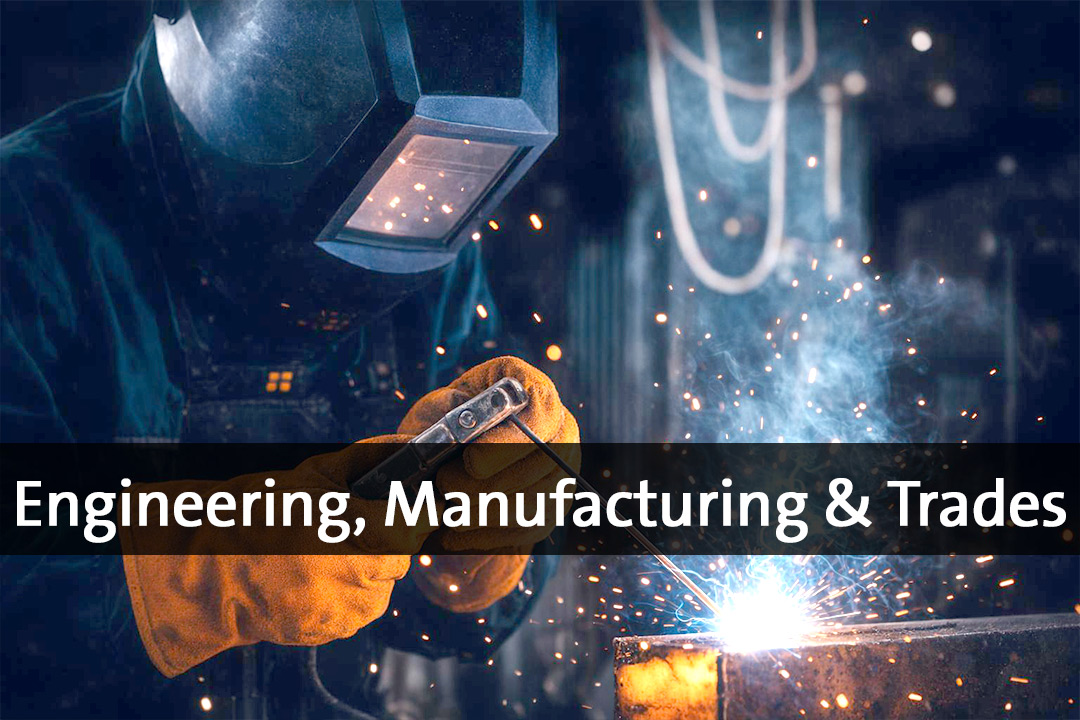 Engineering, Manufacturing and Trades Heading